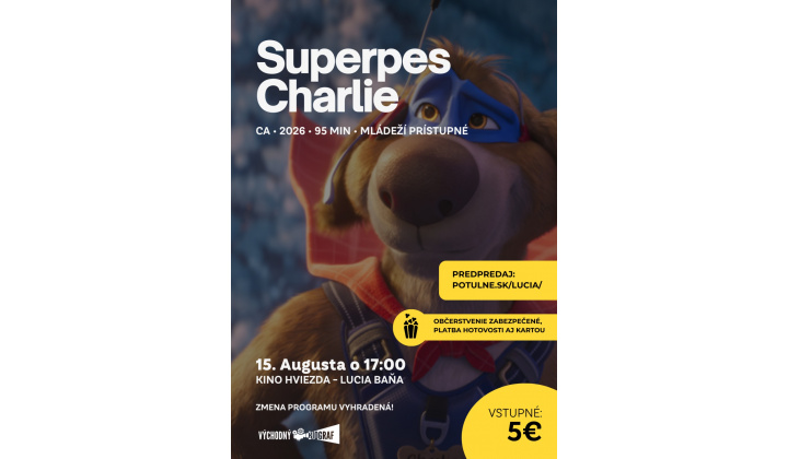 KINO LUCIA BAŇA / Superpes Charlie